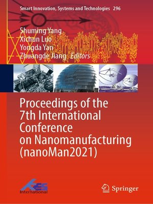 cover image of Proceedings of the 7th International Conference on Nanomanufacturing (nanoMan2021)